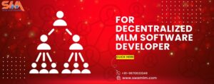 Decentralized MLM Plan Development Company -