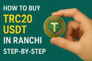 How to buy TRC20 USDT in Ranchi – Step-by-step guide with Tether coin